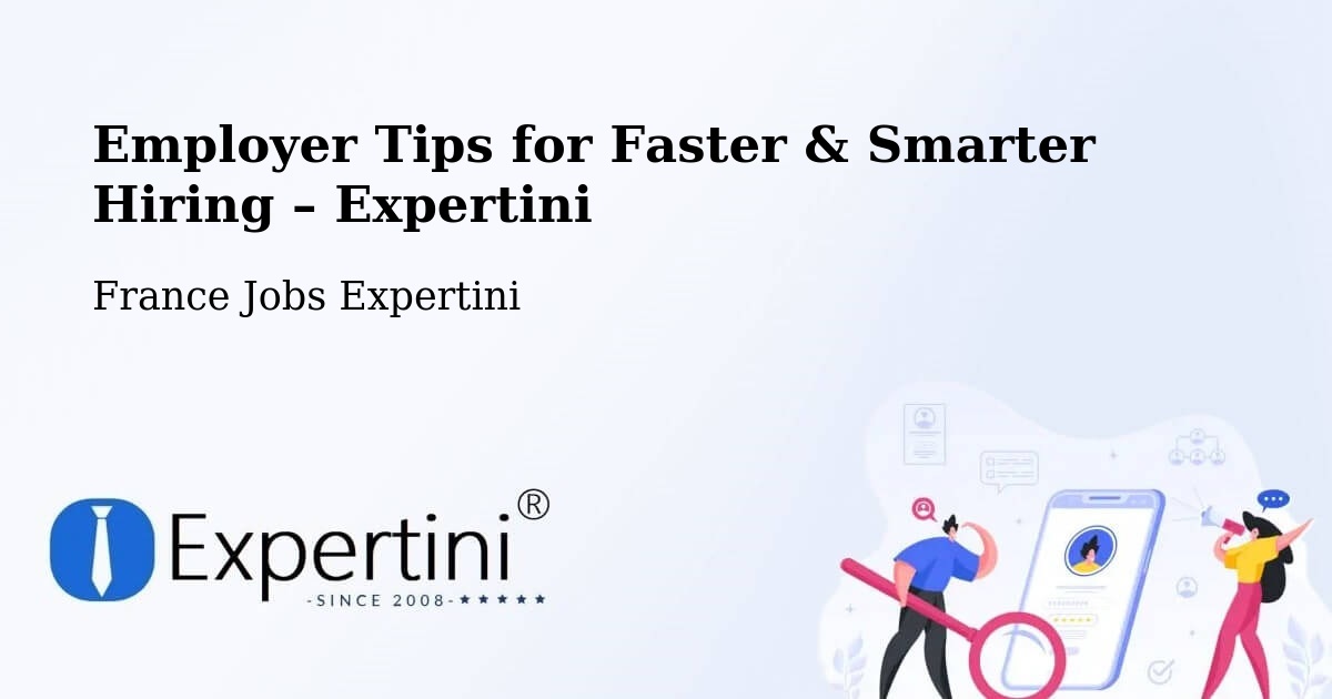 Employer Tips for Hiring & Recruitment – Cozes - Cozes, France Jobs Expertini